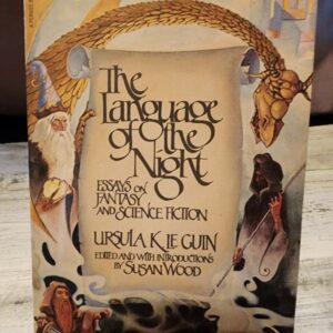 The Language of the Night: Essays on Fantasy and Science Fiction