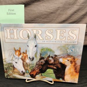Horses An Illustrated Treasury