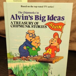 Alvin's Big Ideas A Treasury of Chipmunck Stories