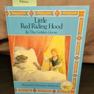 Little Red Riding Hood & The Golden Goose