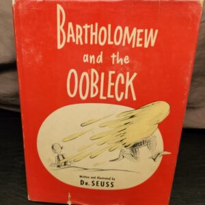 Bartholomew and the Oobleck