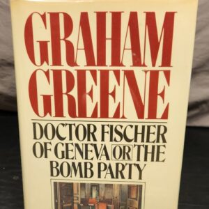 Doctor Fischer of Geneva or The Bomb Party