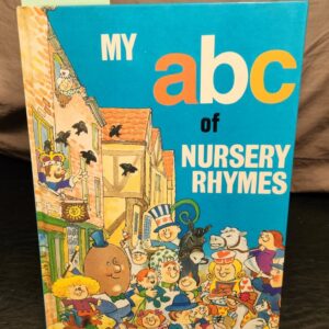 My ABC of Nursery Rhymes