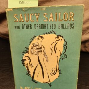 The Saucy Sailor and Other Dramatized Ballads