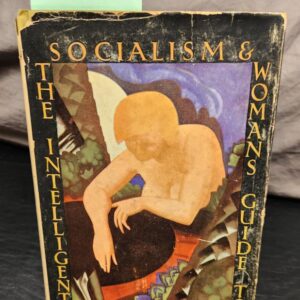 The Intelligent Womens Guide to Socialism and Capitalism