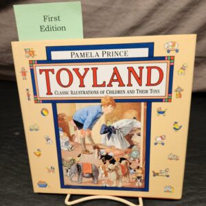 Toyland Classic Illustrations of Children and Their Toys