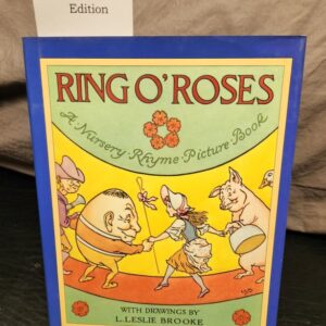 Ring O' Roses A Nursery Rhyme Picture Book