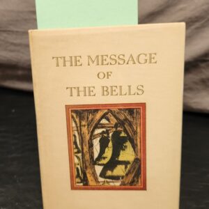 The Message of the Bells or What Happened To Us On Christmas Eve