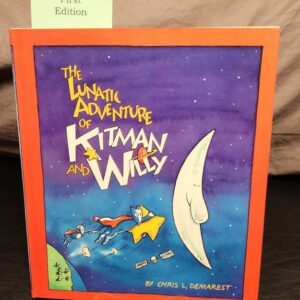 The Lunatic Adventures of Kitman and Willy