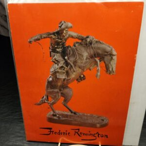 Frederic Remington A Retrospective Exhibition of Painting and Sculpture