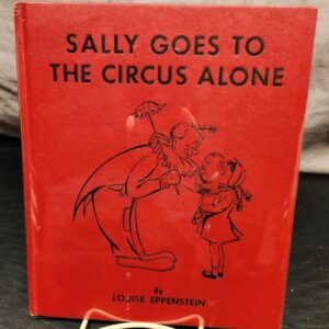 Sally Goes To The Circus Alone
