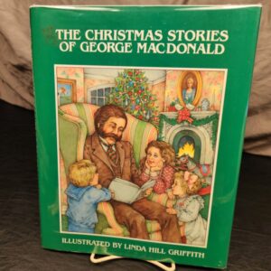 The Christmas Stories of George MacDonald