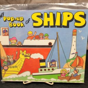My Pop-Up Book of Ships