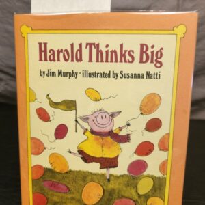 Harold Thinks Big