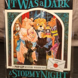 It Was a Dark and Stormy Night (A Pop-Up Mystery Whodunit)