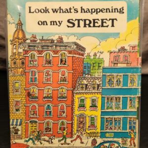 Look What's Happening on My Street