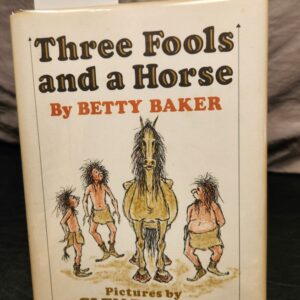 Three Fools and a Horse