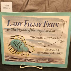 Lady Filmy Fern, Or, the Voyage of the Window Box