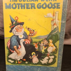 The Julian Wehr Mother Goose
