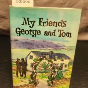My Friends George and Tom