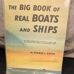 The Big Book of Real Boats and Ships