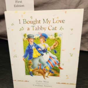 I Bought My Love a Tabby Cat