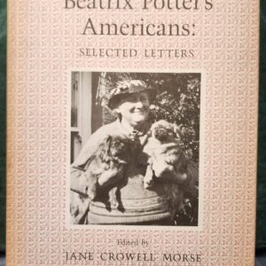 Beatrix Potter's Americans: Selected Letters