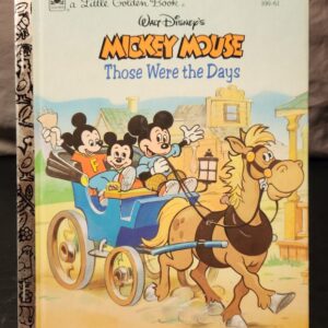 Walt Disney's Mickey Mouse Those were the Days