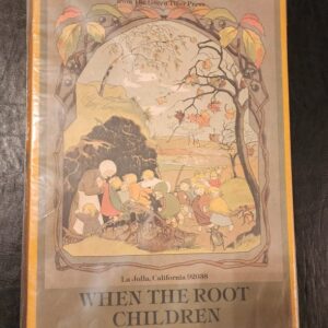 When the Root Children Wake Up